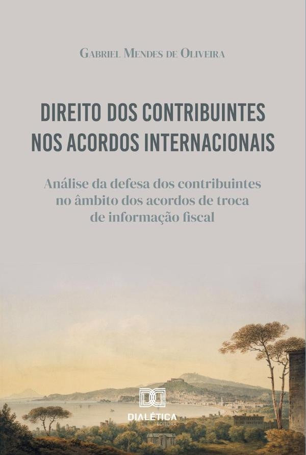Direito dos Contribuintes nos Acordos Internacionais | GabrielMendesde Oliveira