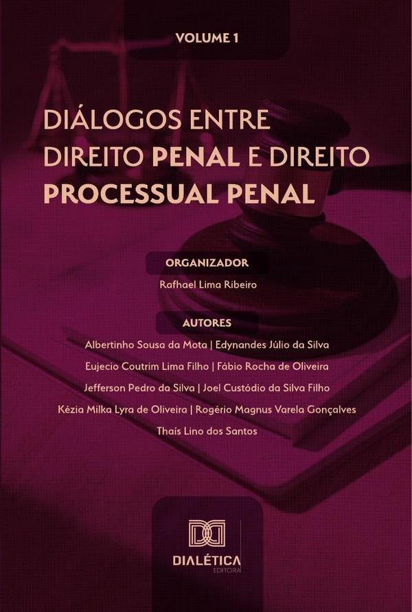 Dialogos entre Direito Penal e Direito Processual Penal | RafhaelLima Ribeiro