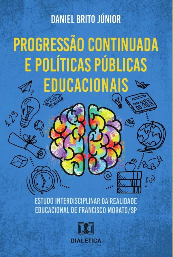 Progress?o continuada e politicas publicas educacionais | DanielBrito Junior