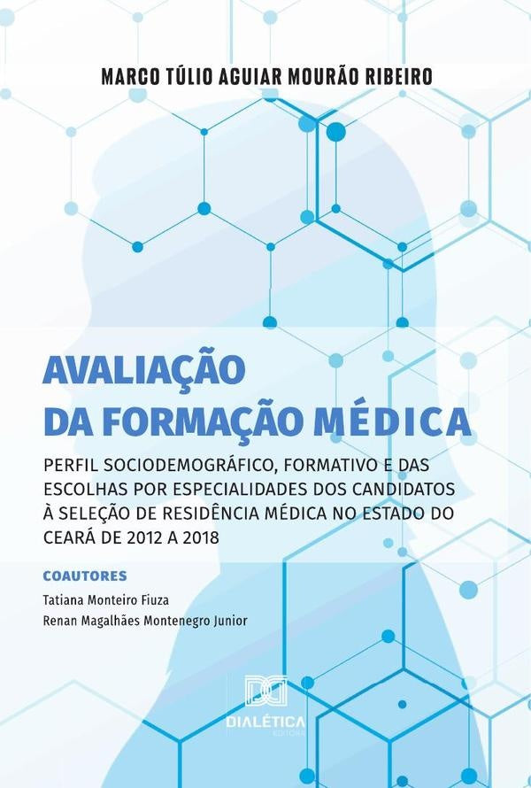 Avalia??o da forma??o medica | MarcoTulioAguiarMour?o Ribeiro