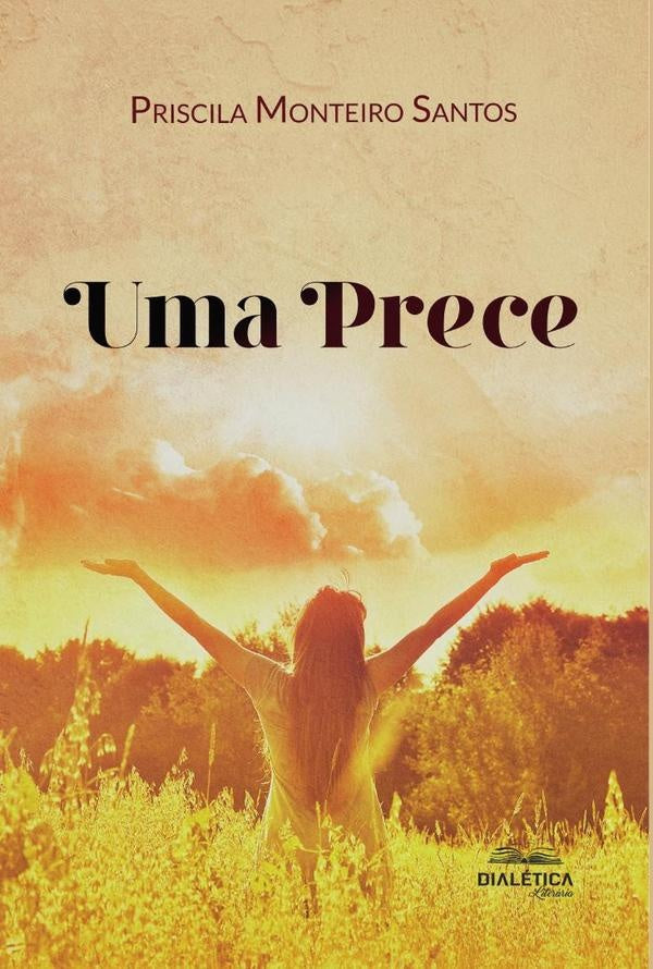 Uma prece | PriscilaMonteiro Santos