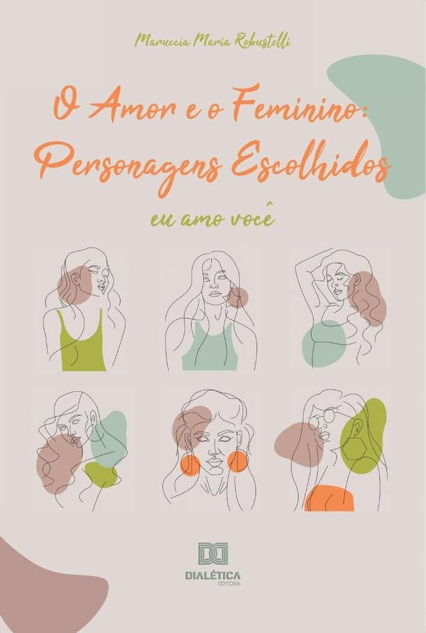 O Amor e o feminino | MarucciaMaria Robustelli
