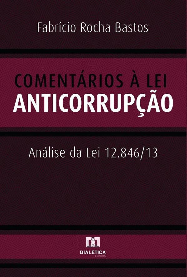 Comentarios ? Lei Anticorrup??o | FabricioRocha Bastos