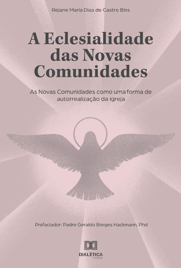 A eclesialidade das Novas Comunidades | RejaneMariaDiasdeCastro Bins