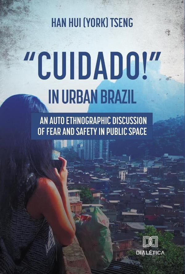 Cuidado! in urban Brazil | HanHui Tseng