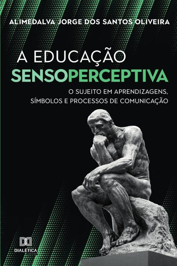 A Educa??o Sensoperceptiva | AlimedalvaJorgedosSantos Oliveira.