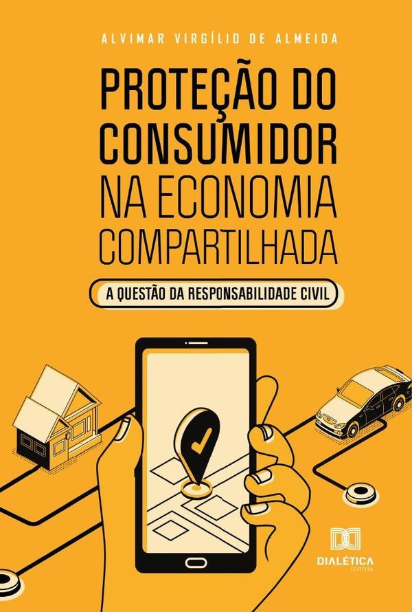 Prote??o do Consumidor na Economia Compartilhada | AlvimarVirgiliode Almeida