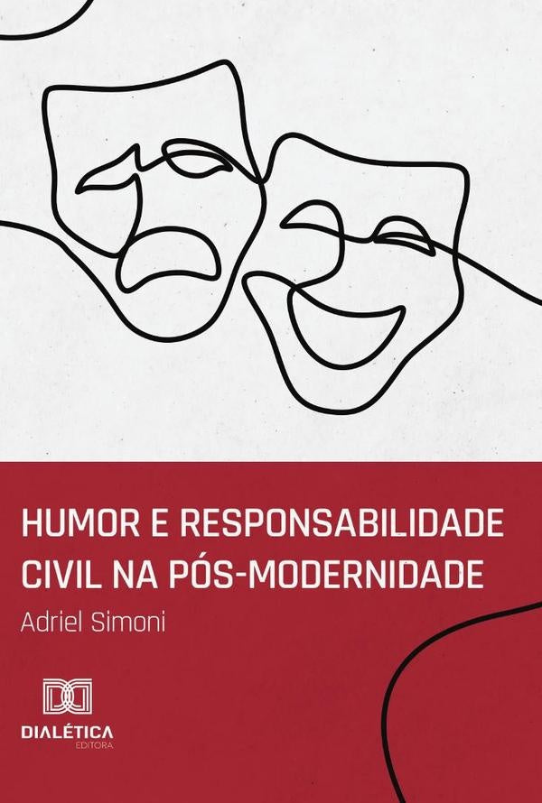 Humor e responsabilidade civil na pos-modernidade | Adriel Simoni