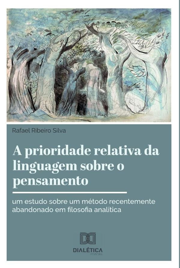 A prioridade relativa da linguagem sobre o pensamento | RafaelRibeiro Silva