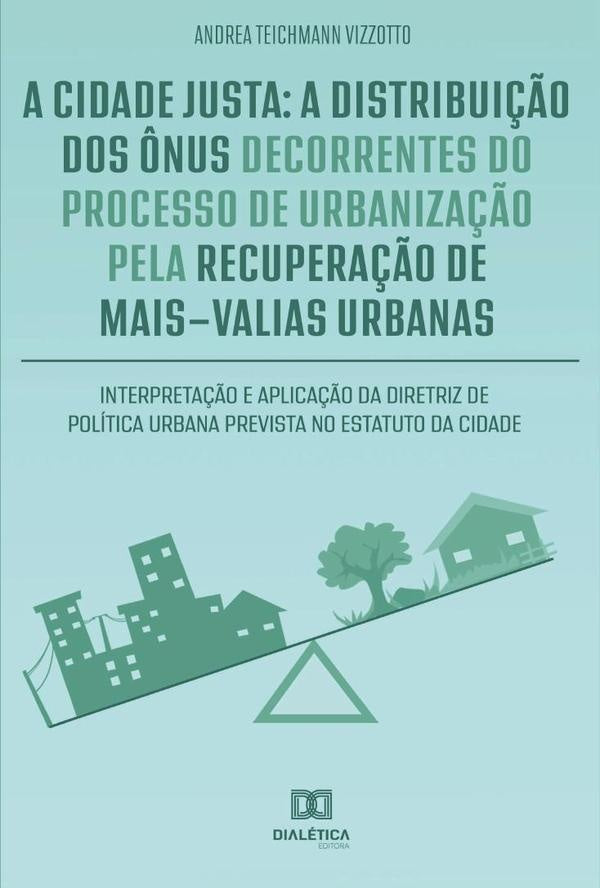 A cidade justa | AndreaTeichmann Vizzotto.