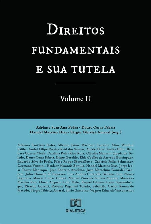 Direitos fundamentais e sua tutela - Volume 2 | DauryCesarFaSantAna Pedra