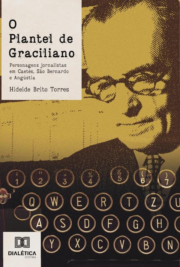 O plantel de Graciliano | HideideBrito Torres