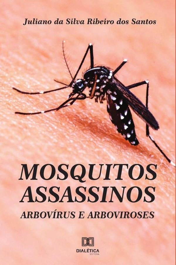 Mosquitos assassinos | JulianodaSilvaRibeirodos Santos