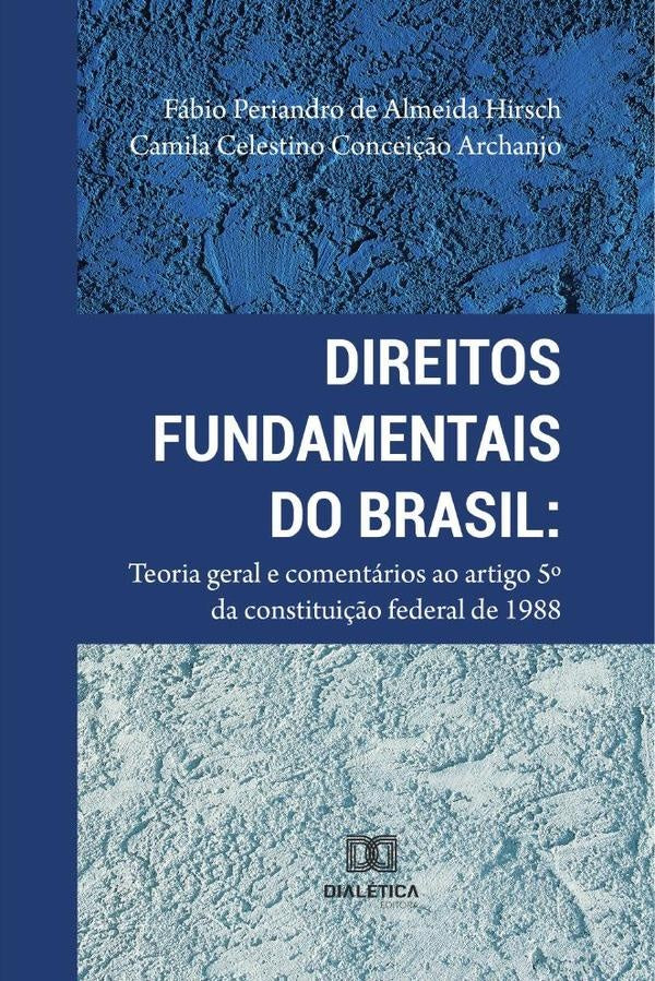 Direitos Fundamentais do Brasil | FabioPeriandrodeAlmeidaHirsch e