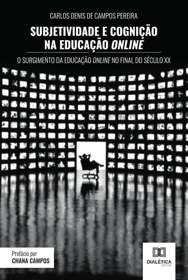 Subjetividade e cogni??o na educa??o online | CarlosDenisdeCampos Pereira