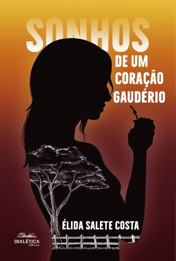 Sonhos de um Cora??o Gauderio | elidaSalete Costa