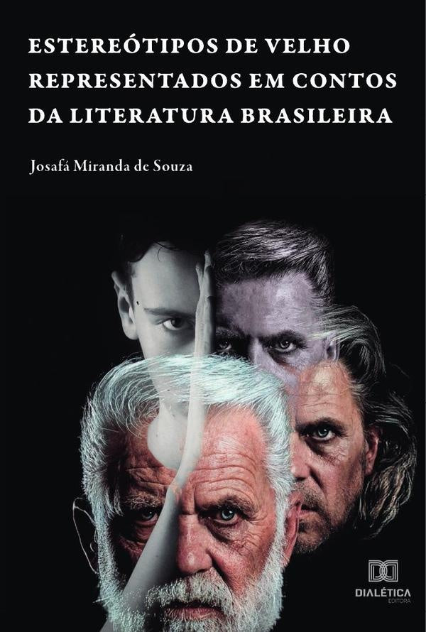 Estereotipos de velho representados em contos da literatura brasileira | JosafaMirandade Souza