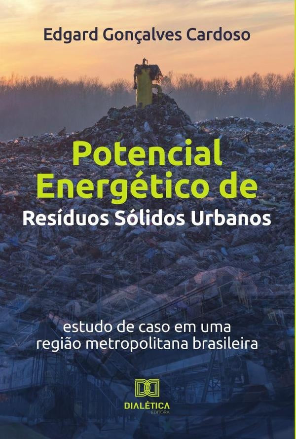 Potencial Energetico de Residuos Solidos Urbanos | EdgardGon?alves Cardoso