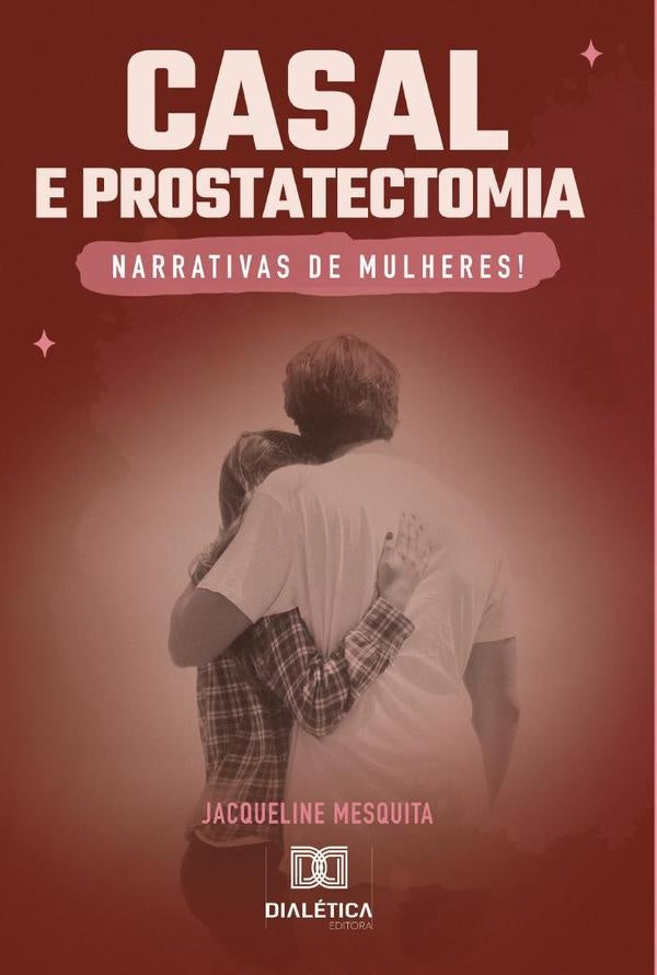Casal e Prostatectomia | JacquelineCamposde Mesquita