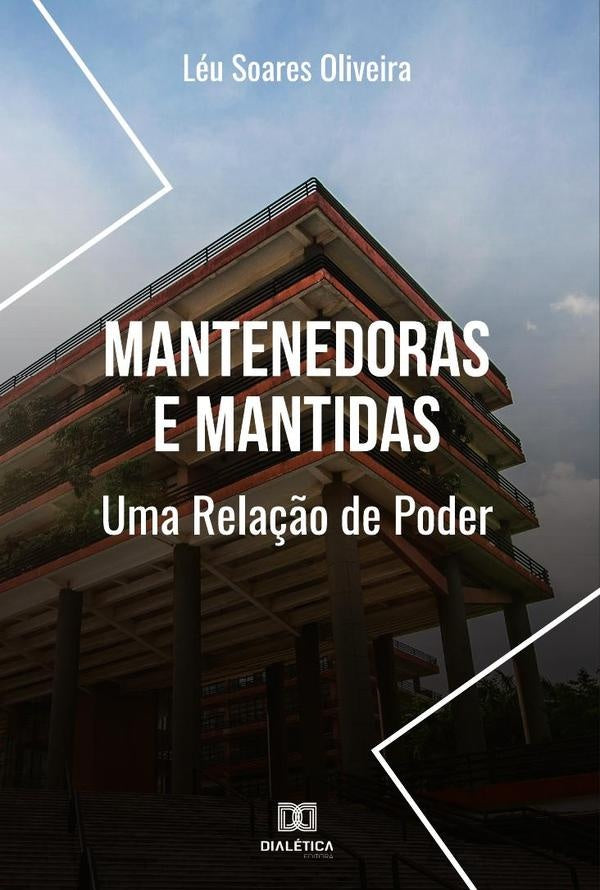 Mantenedoras e Mantidas | LeuSoaresde Oliveira