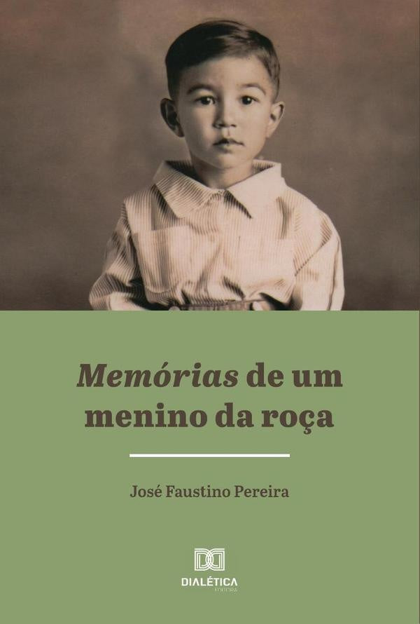 Memorias de um menino da ro?a | JoseFaustino Pereira