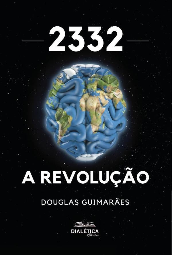 2332 A Revolu??o | Douglas Guimar?es
