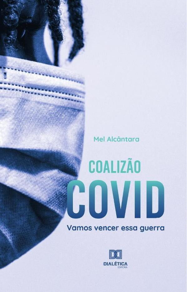 Coaliz?o Covid | Melissa Alc?ntara