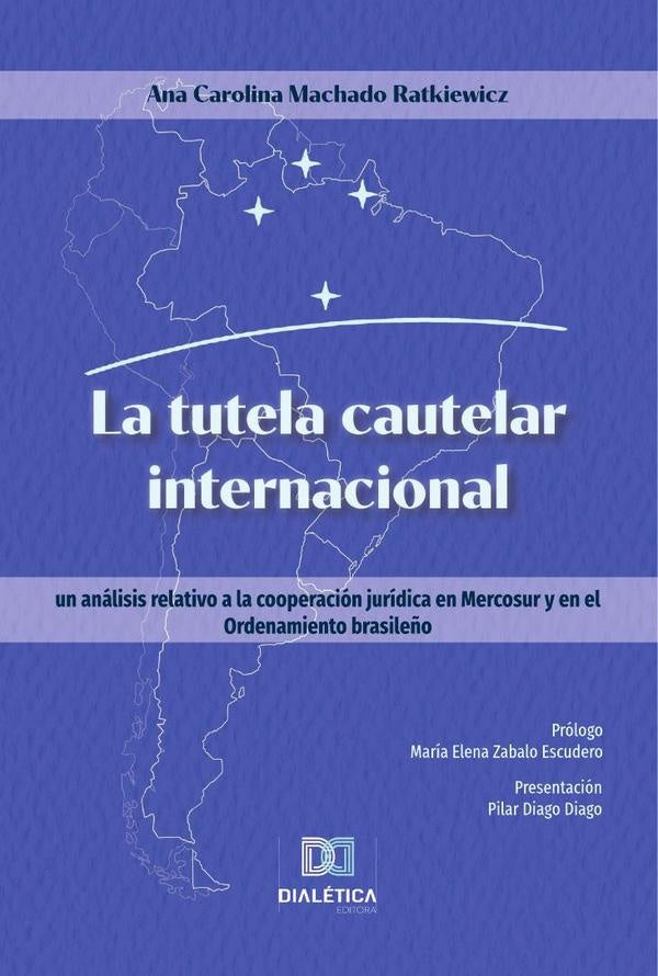 La tutela cautelar internacional | AnaCarolinaMachado Ratkiewicz