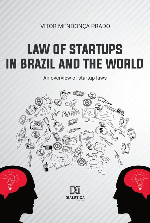Law of Startups in Brazil and the World | VitorMendon?a Prado