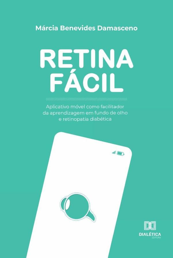 Retina Facil | MarciaBenevides Damasceno
