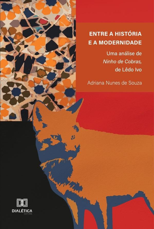 Entre a historia e a modernidade | AdrianaNunesde Souza