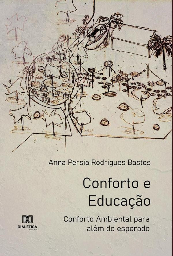 Conforto e Educa??o | AnnaPersiaRodrigues Bastos
