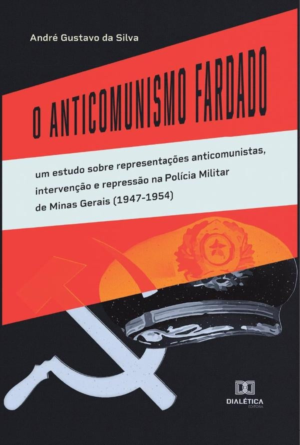 O Anticomunismo Fardado | AndreGustavoda Silva