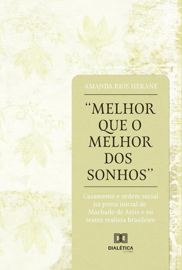 Melhor que o melhor dos sonhos | AmandaRios Herane