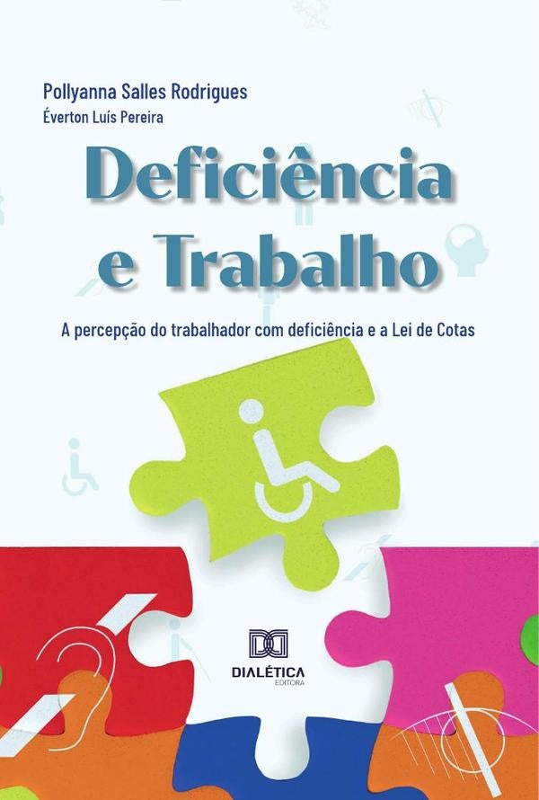Defici?ncia e Trabalho | PollyannaSalles Rodrigues