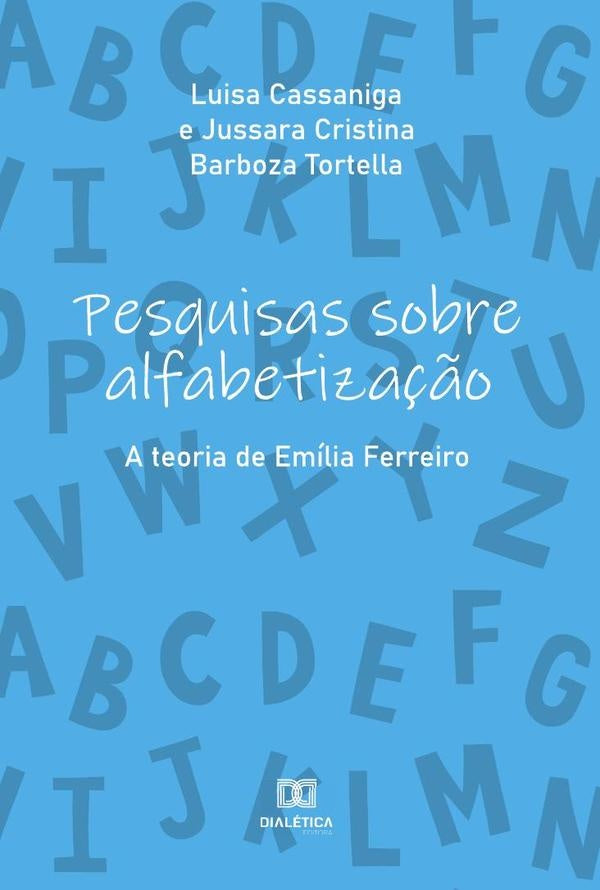 Pesquisas sobre alfabetiza??o | MariaLuisaCassanigaAlvesde Lima