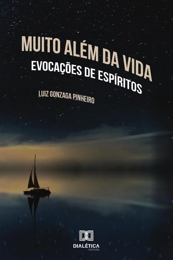 Muito Alem da Vida | LuizGonzagadeSousa Pinheiro