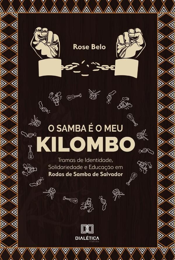 O Samba e o meu Kilombo | Rose Belo