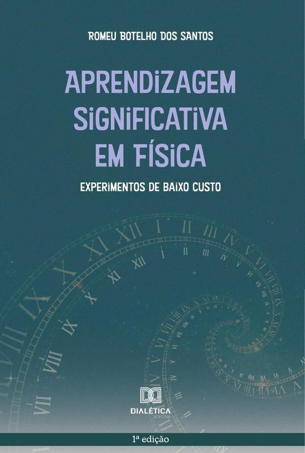 Aprendizagem Significativa em Fisica | RomeuBotelhodos Santos