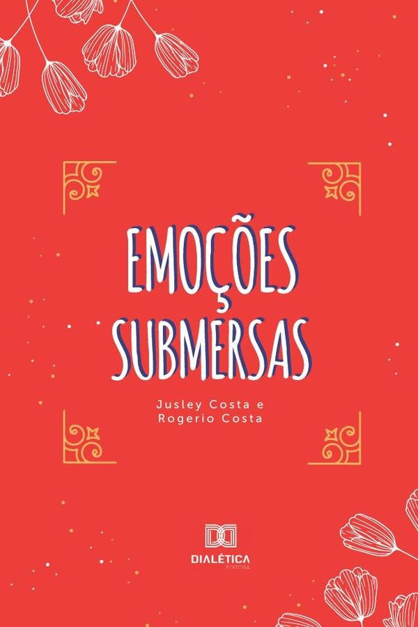 Emo??es submersas | JusleyCostaSoareseSebasti?o Roger