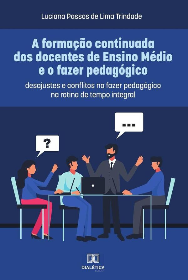 A forma??o continuada dos docentes de Ensino Medio e o fazer pedagogico | LucianaPassosdeLima Trindade