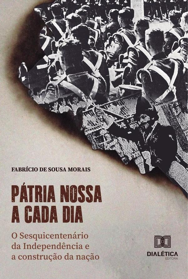 Patria nossa a cada dia | FabriciodeSousa Morais