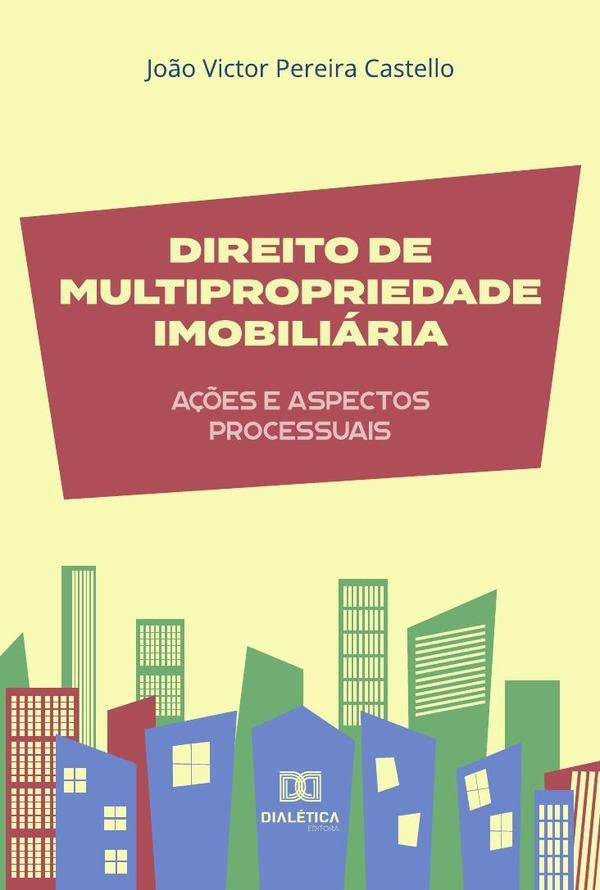 Direito de multipropriedade imobiliaria | Jo?oVictorPereira Castello