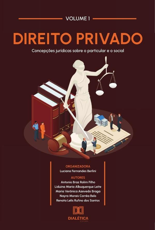 Direito Privado - concep??es juridicas sobre o particular e o social | LucianaFernandes Berlini