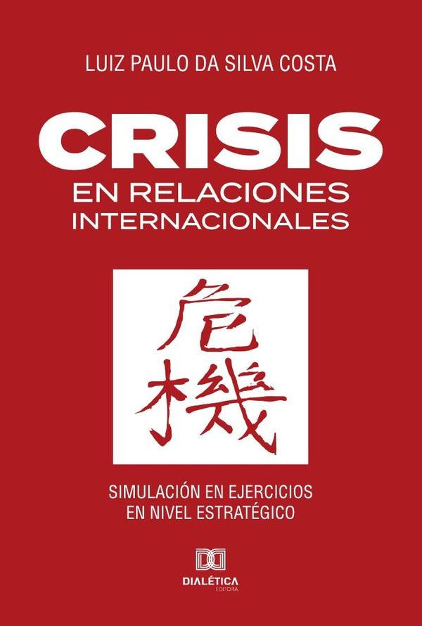 Crisis en Relaciones Internacionales | LuizPaulodaSilva Costa