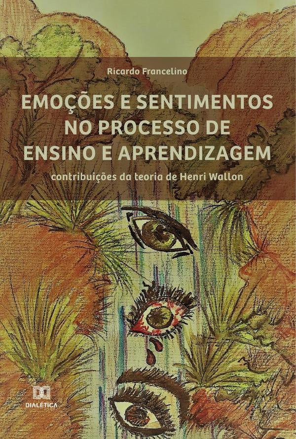 Emo??es e sentimentos no processo de ensino e aprendizagem | Ricardo Francelino