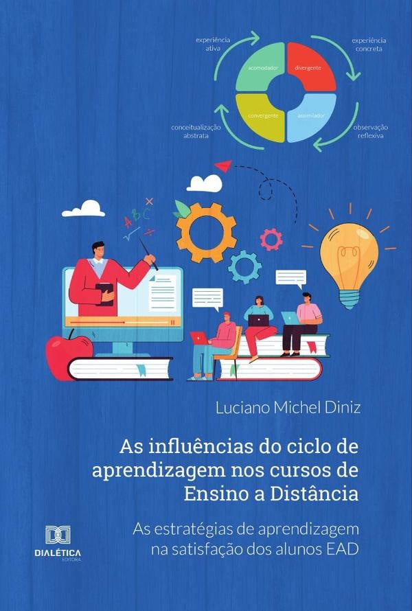 As influ?ncias do ciclo de aprendizagem nos cursos de Ensino a Dist?ncia | LucianoMichel Diniz
