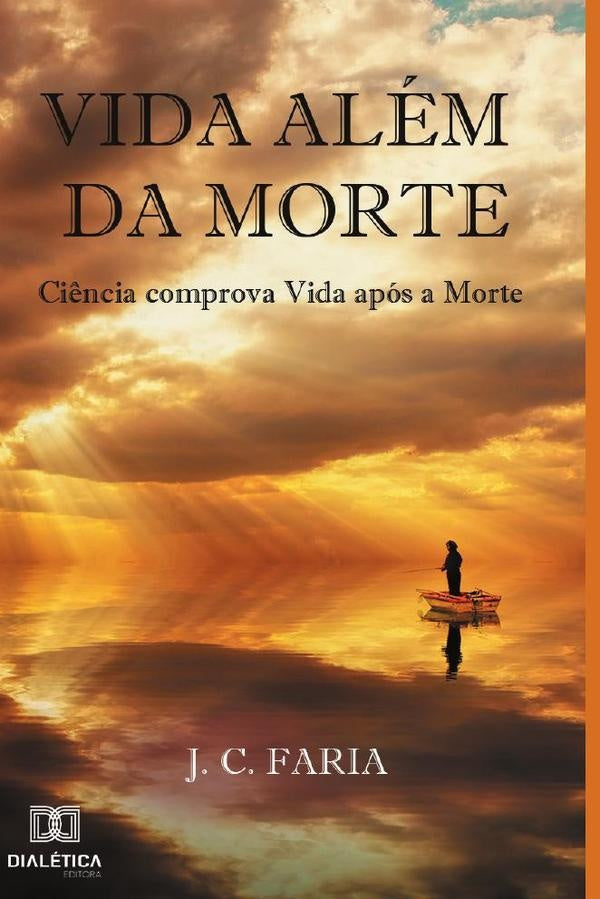 Vida alem da morte | J.C. Faria