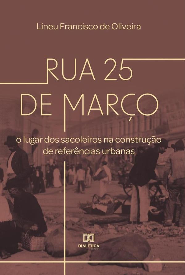 Rua 25 de Mar?o | LineuFranciscode Oliveira