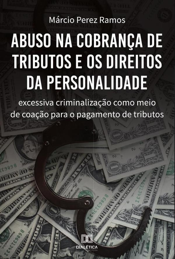 Abuso na cobran?a de tributos e os direitos da personalidade | MarcioPerez Ramos